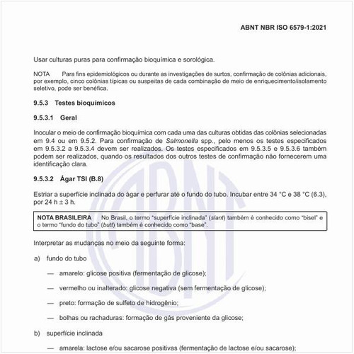 Como devem ser realizados os testes bioquímicos?