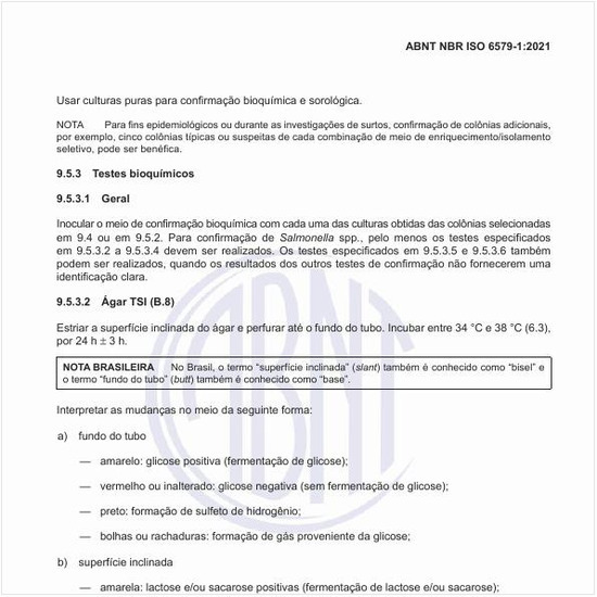 Como devem ser realizados os testes bioquímicos?