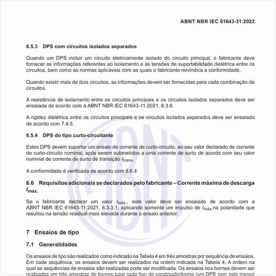 Como devem ser realizados os ensaios de tipo nos dispositivos?