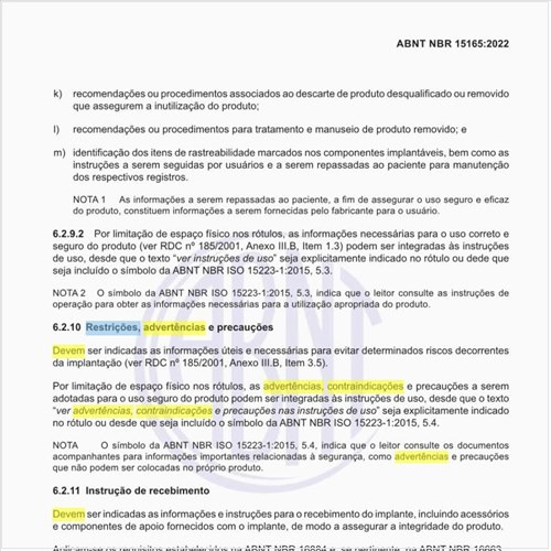 Como devem ser feitas as indicações de restrições, advertências e precauções?