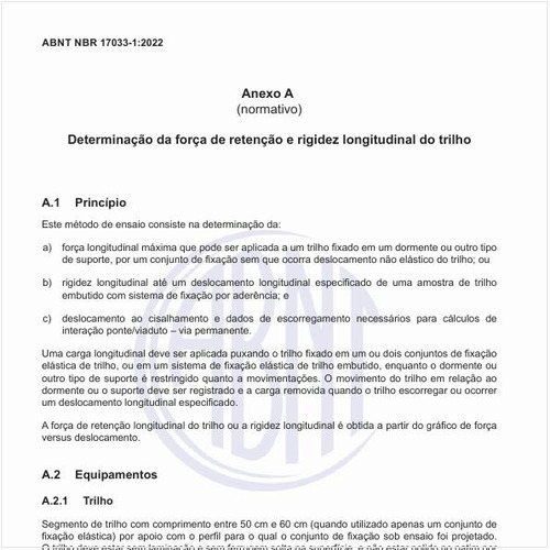 Qual o princípio para a determinação da força de retenção e rigidez longitudinal do trilho?