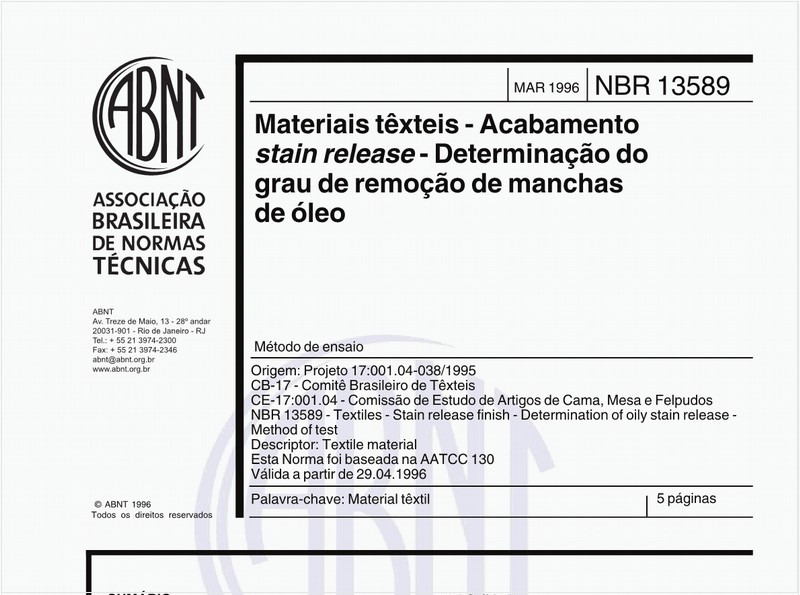 Materiais têxteis - Acabamento stain release - Determinação do grau de remoção de manchas de óleo