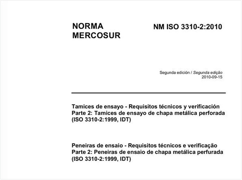 Peneiras de ensaio - Requisitos técnicos e verificação - Parte 2: Peneiras de ensaio de chapa metálica perfurada (IS0 3310-2:1999, IDT)