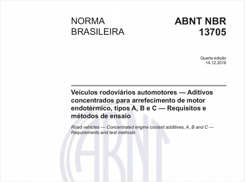 Veículos rodoviários automotores - Aditivos concentrados para arrefecimento de motor endotérmico, tipos A, B e C - Requisitos e métodos de ensaio