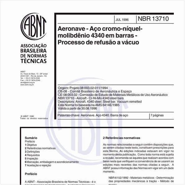 Aeronave - Aço cromo-níquel-molibdênio 4340 em barras - Processo de refusão a vácuo