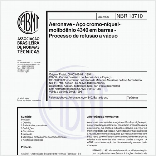 Aeronave - Aço cromo-níquel-molibdênio 4340 em barras - Processo de refusão a vácuo