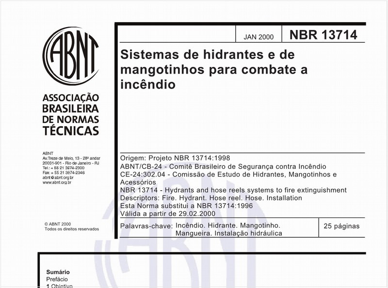 Sistemas de hidrantes e de mangotinhos para combate a incêndio