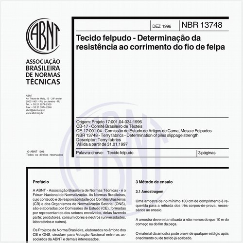 Tecido felpudo - Determinação da resistência ao corrimento do fio de felpa