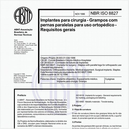 Implantes para cirurgia - Grampos com pernas paralelas para uso ortopédico - Requisitos gerais