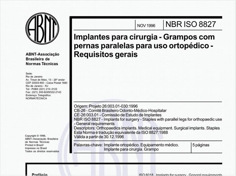 Implantes para cirurgia - Grampos com pernas paralelas para uso ortopédico - Requisitos gerais