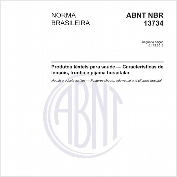 Produtos têxteis para saúde - Características de lençóis, fronha e pijama hospitalar