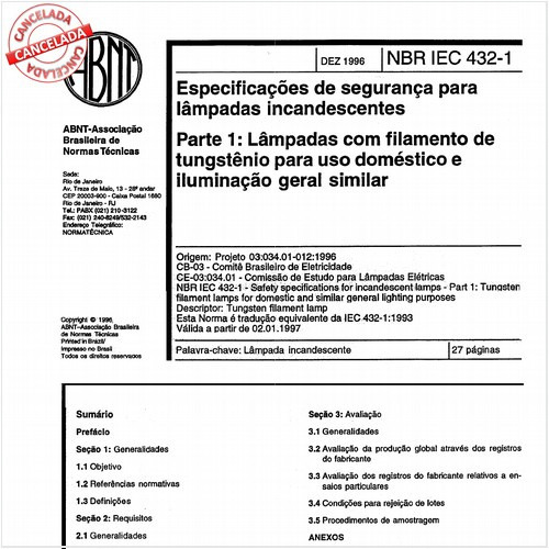 Especificações de segurança para lâmpadas incandescentes - Parte 1: Lâmpadas com filamento de tungstênio para uso doméstico e iluminação geral similar