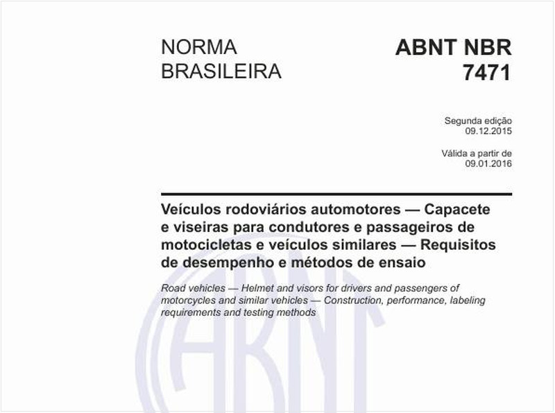 Veículos rodoviários automotores — Capacete e viseiras para condutores e passageiros de motocicletas e veículos similares — Requisitos de desempenho e métodos de ensaio
