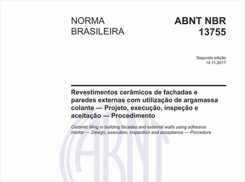 Revestimentos cerâmicos de fachadas e paredes externas com utilização de argamassa colante - Projeto, execução, inspeção e aceitação - Procedimento
