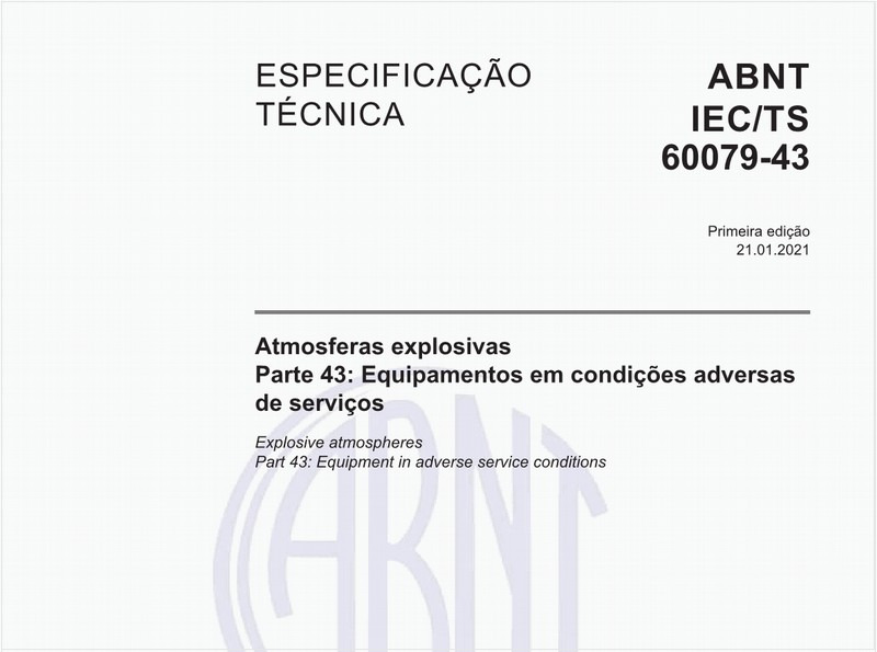 Atmosferas explosivas - Parte 43: Equipamentos em condições adversas de serviços