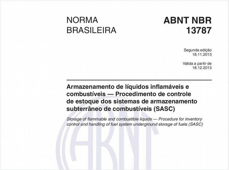 Armazenamento de líquidos inflamáveis e combustíveis — Procedimento de controle de estoque dos sistemas de armazenamento subterrâneo de combustíveis (SASC)