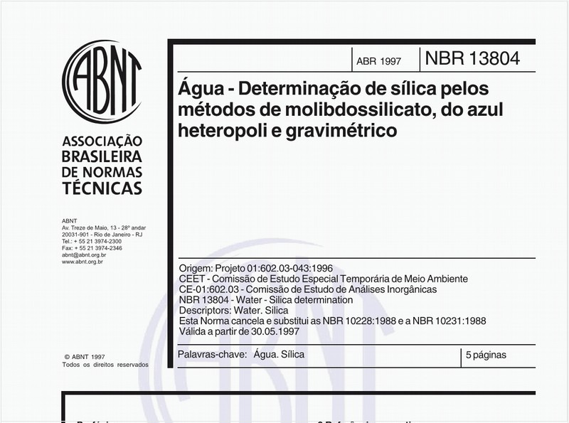 Água - Determinação de sílica pelos métodos de molibdossilicato, do azul heteropoli e gravimétrico