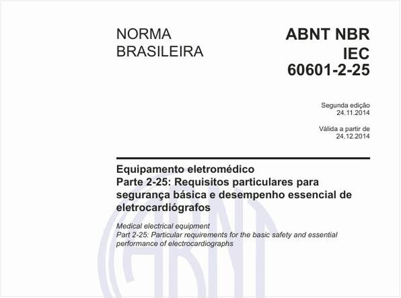 Equipamento eletromédico - Parte 2-25: Requisitos particulares para segurança básica e desempenho essencial de eletrocardiógrafos