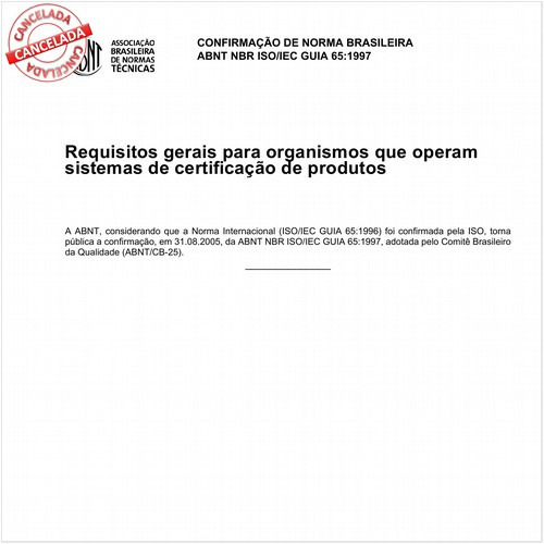 Requisitos gerais para organismos que operam sistemas de certificação de produtos