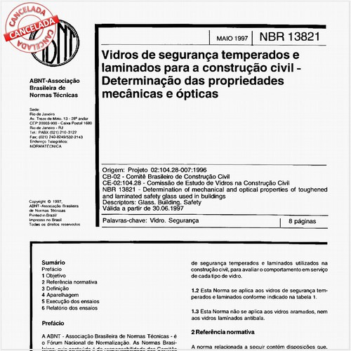 Vidros de segurança temperados e laminados para a construção civil - Determinação das propriedades mecânicas e ópticas