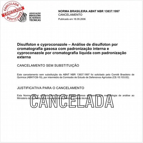 Disulfoton e cyproconazole - Análise de disulfoton por cromatografia gasosa com padronização interna e cyproconazole por cromatografia líquida com padronização externa
