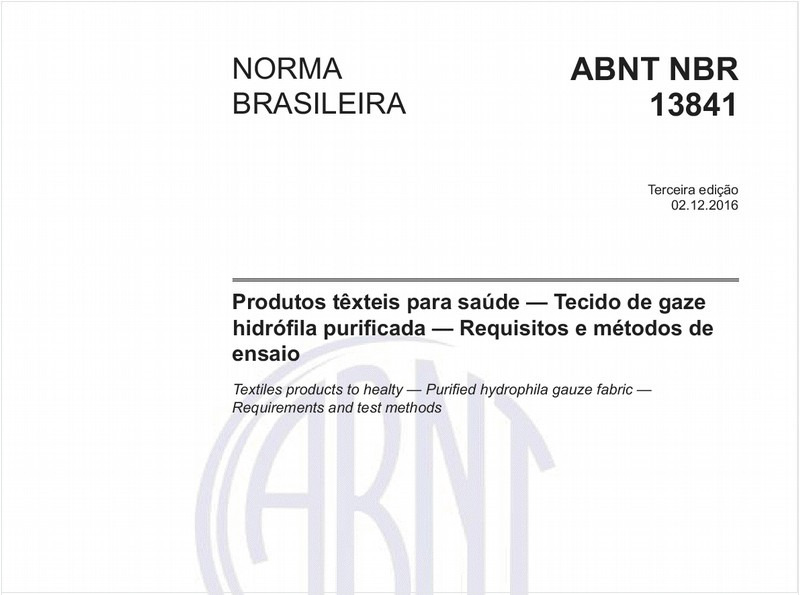 Produtos têxteis para saúde - Tecido de gaze hidrófila purificada - Requisitos e métodos de ensaio