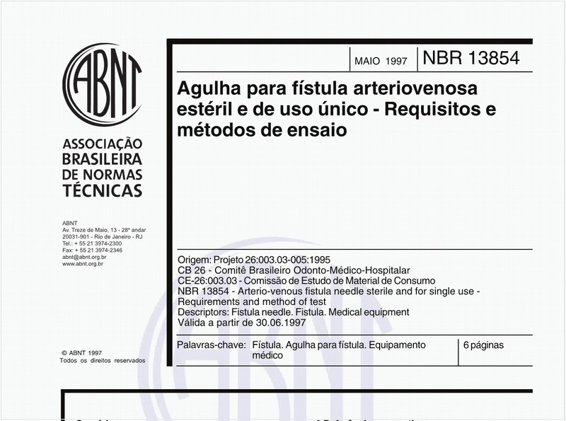 Agulha para fístula arteriovenosa estéril e de uso único - Requisitos e métodos de ensaio