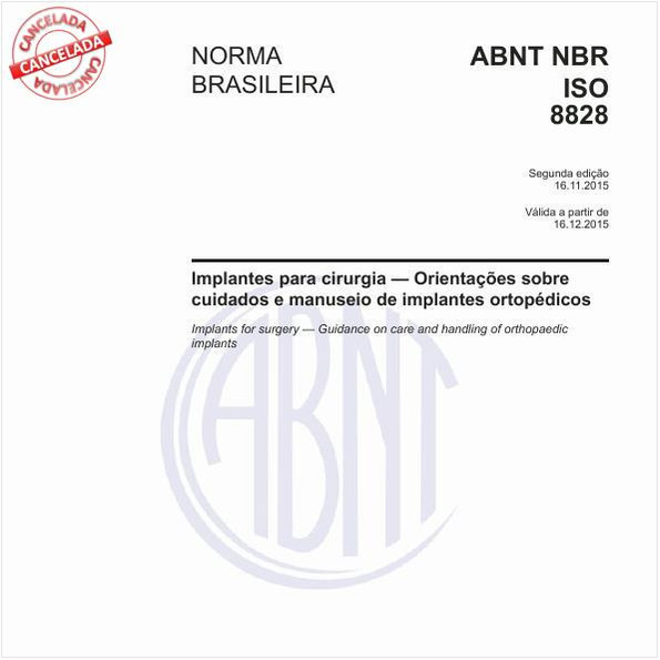 Implantes para cirurgia - Orientações sobre cuidados e manuseio de implantes ortopédicos