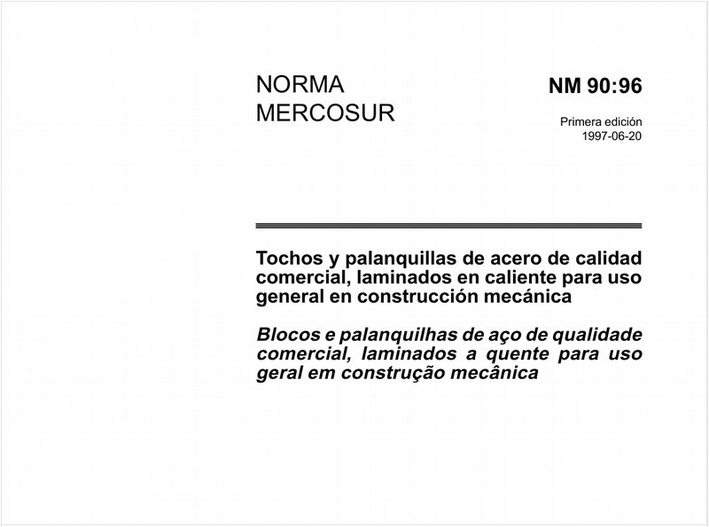 Blocos e palanquilhas de aço de qualidade comercial, laminados a quente para uso geral em construção mecânica