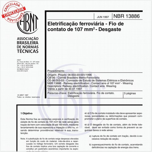 Eletrificação ferroviária - Fio de contato de 107 mm quadrado - Desgaste - Procedimento