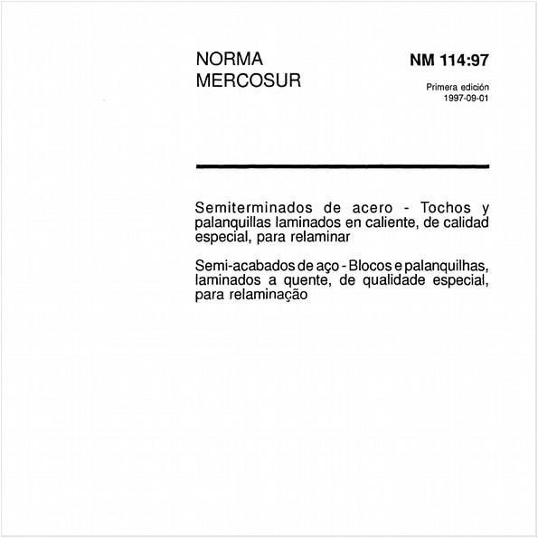 Semi-acabados de aço - Blocos e palanquilhas, laminados a quente, de qualidade especial, para relaminação