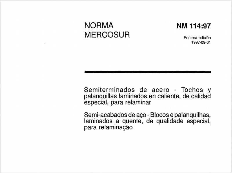Semi-acabados de aço - Blocos e palanquilhas, laminados a quente, de qualidade especial, para relaminação