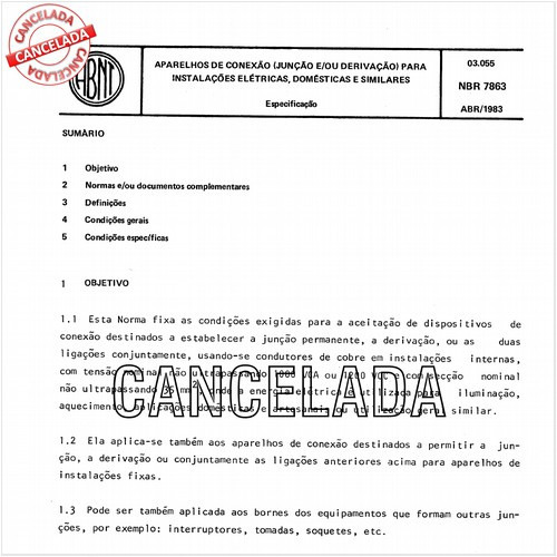 Aparelhos de conexão (junção e/ou derivação) para instalações elétricas, domésticas e similares