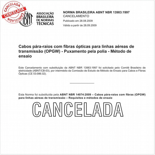 Cabos pára-raios com fibras ópticas para linhas aéreas de transmissão (OPGW) - Puxamento pela polia - Método de ensaio
