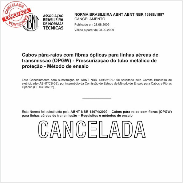 Cabos pára-raios com fibras ópticas para linhas aéreas de transmissão (OPGW) - Pressurização do tubo metálico de proteção - Método de ensaio