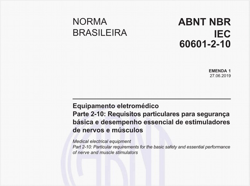 Equipamento eletromédico - Parte 2-10: Requisitos particulares para segurança básica e desempenho essencial de estimuladores de nervos e músculos