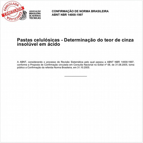 Pastas celulósicas - Determinação do teor de cinza insolúvel em ácido