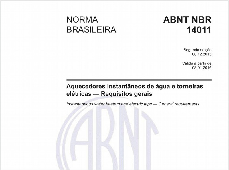 Aquecedores instantâneos de água e torneiras elétricas - Requisitos gerais