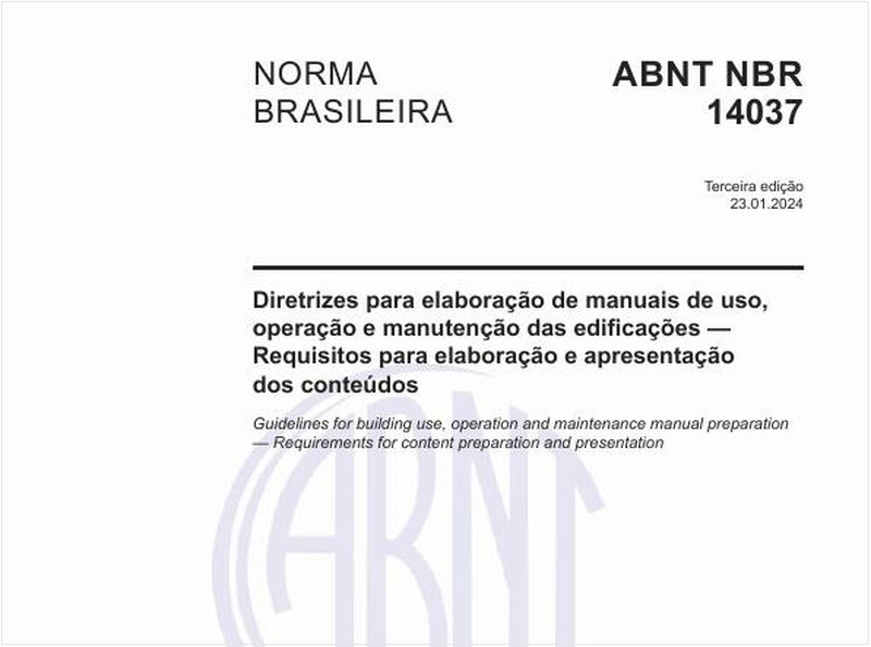 Diretrizes para elaboração de manuais de uso, operação e manutenção das edificações — Requisitos para elaboração e apresentação dos conteúdos