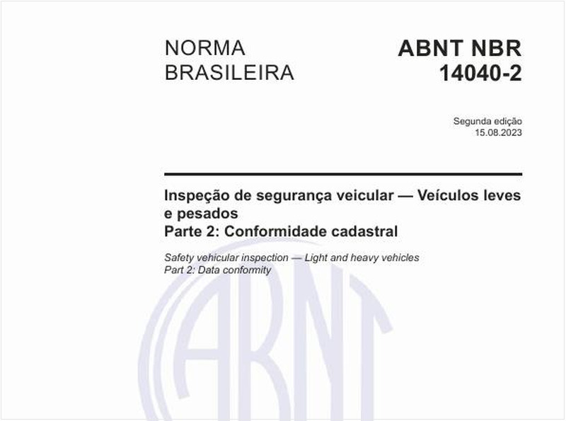 Inspeção de segurança veicular — Veículos leves e pesados - Parte 2: Conformidade cadastral