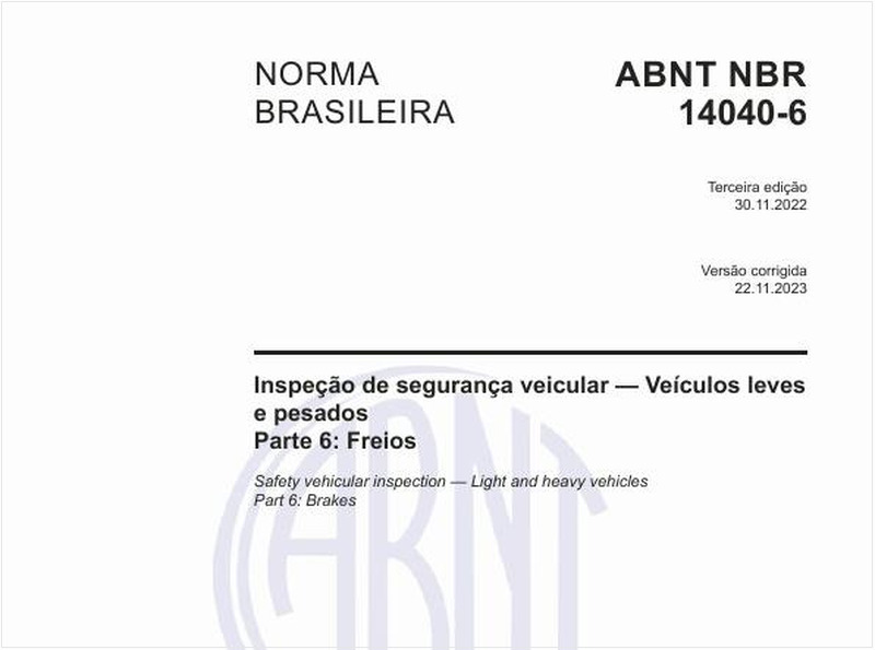 Inspeção de segurança veicular - Veículos leves e pesados - Parte 6: Freios