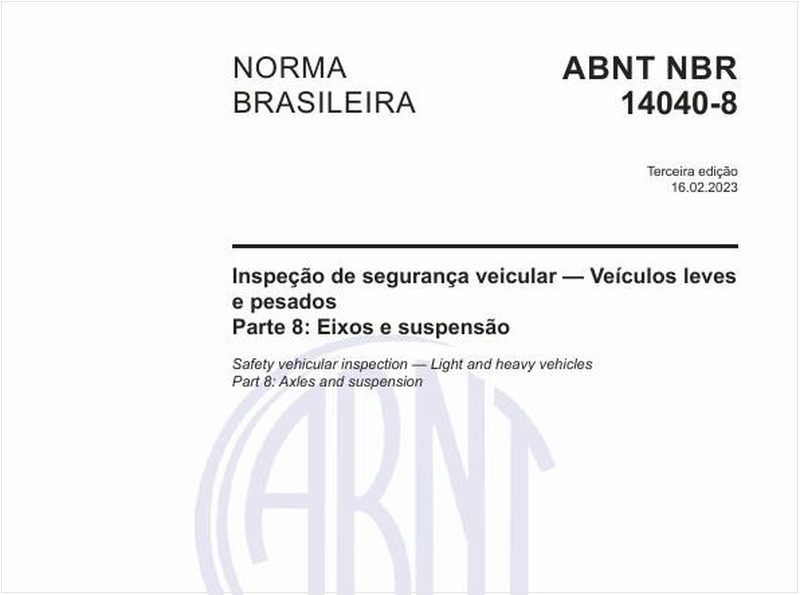 Inspeção de segurança veicular — Veículos leves e pesados Parte 8: Eixos e suspensão