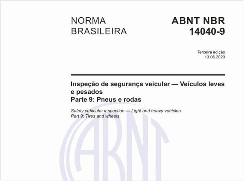 Inspeção de segurança veicular — Veículos leves e pesados Parte 9: Pneus e rodas