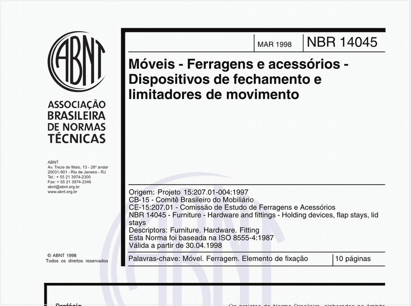 Móveis - Ferragens e acessórios - Dispositivos de fechamento e limitadores de movimento