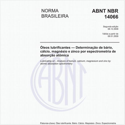 Óleos lubrificantes - Determinação de bário, cálcio, magnédio e zinco por espectrometria de absorção atômica