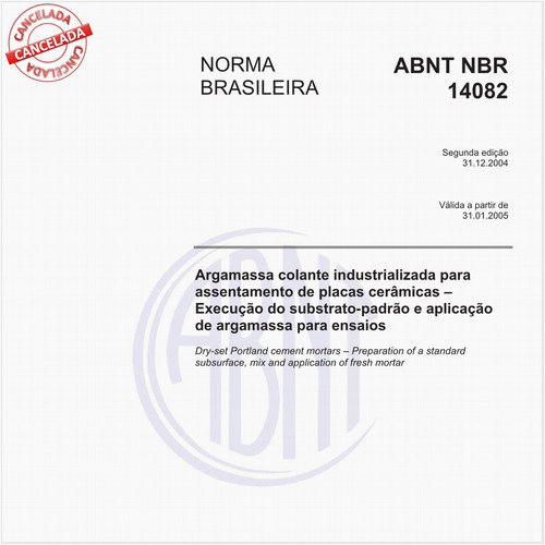 Argamassa colante industrializada para assentamento de placas cerâmicas - Execução do substrato-padrão e aplicação de argamassa para ensaios