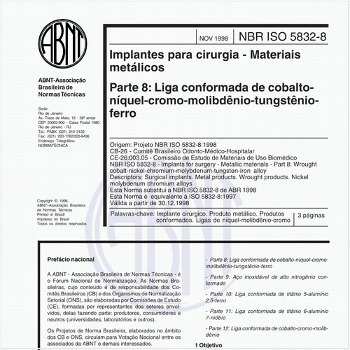 Implantes para cirurgia - Materiais metálicos - Parte 8: Liga conformada de cobalto-níquel-cromo-molibdênio-tungstênio-ferro