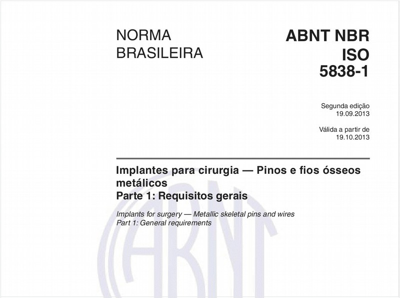 Implantes para cirurgia — Pinos e fios ósseos metálico - Parte 1: Requisitos gerais