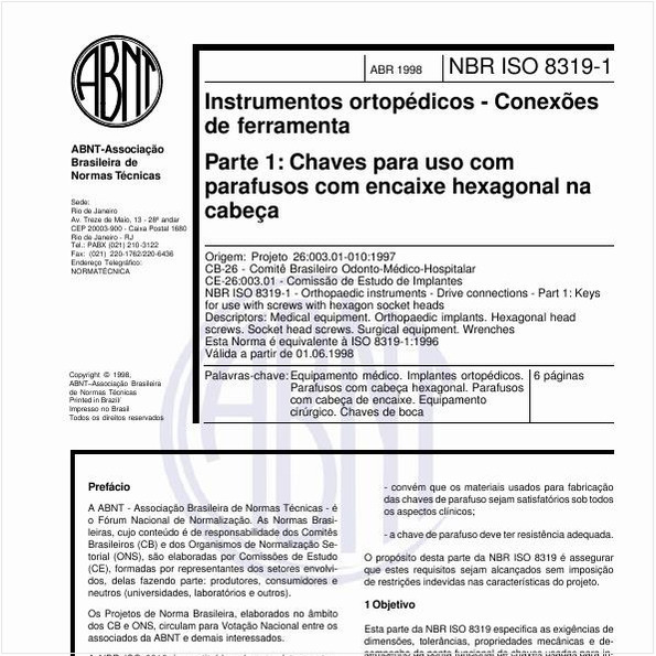 Instrumentos ortopédicos - Conexões de ferramenta - Parte 1: Chaves para uso com parafusos com encaixe hexagonal na cabeça