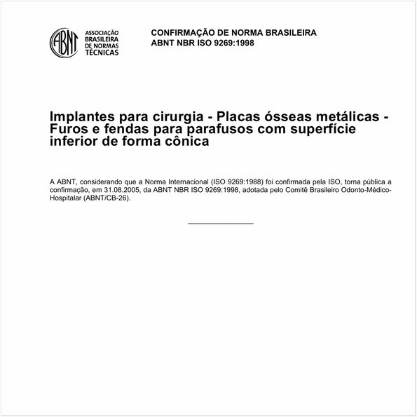 Implantes para cirurgia - Placas ósseas metálicas - Furos e fendas para parafusos com superfície inferior de forma cônica